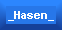 HASEN
